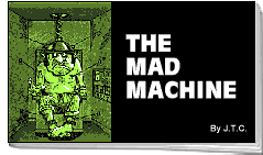 Mad Machine, The